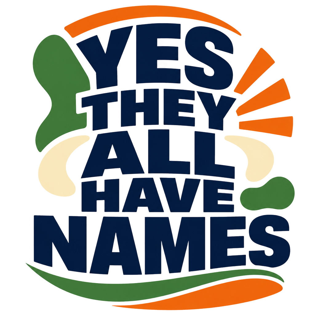 YES THEY ALL HAVE NAMES