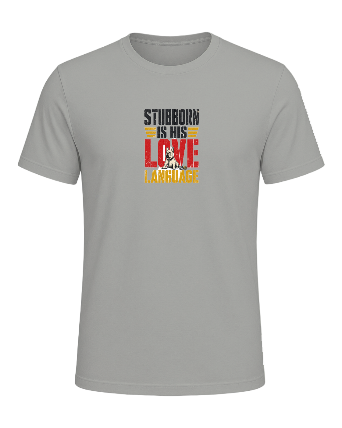 Stubborn Is His Love Language — Gray
