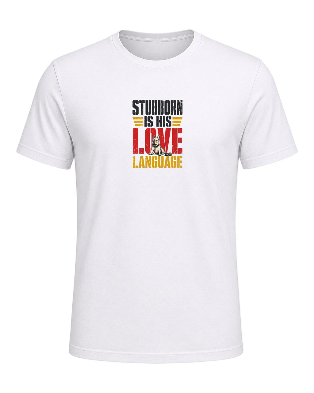 Stubborn Is His Love Language — White