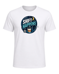 SHIFT HAPPENS — White
