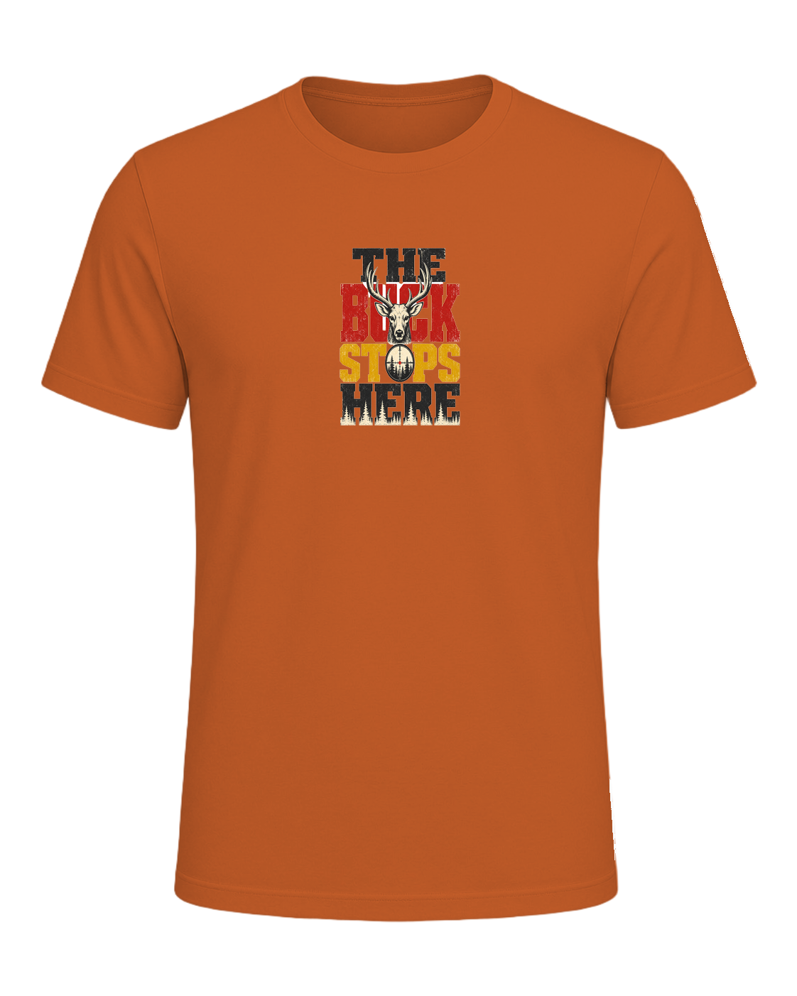 THE BUCK STOPS HERE — Orange