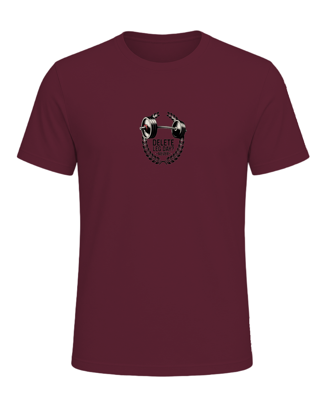 DELETE LEG DAY? NEVER — Maroon