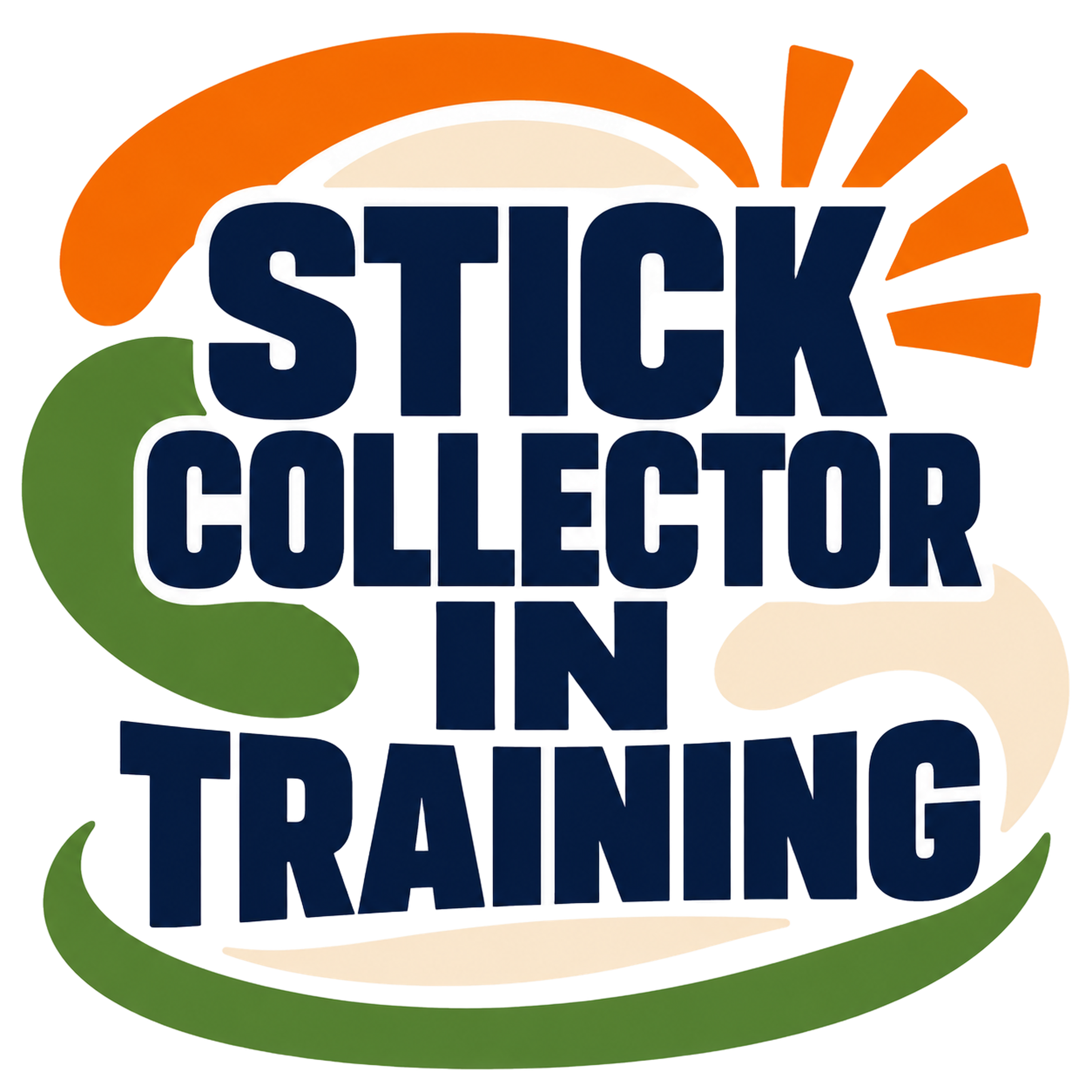 STICK COLLECTOR IN TRAINING