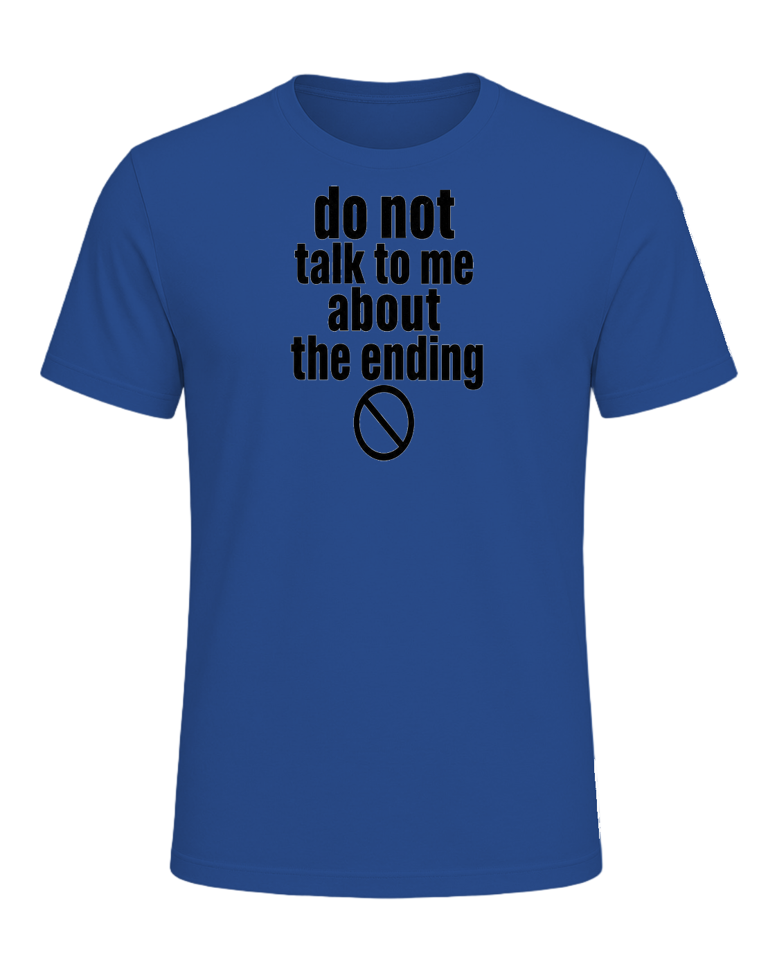do not talk to me about the ending — Royal