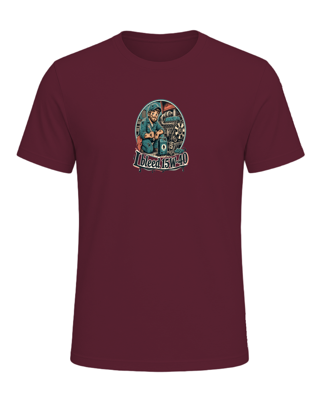 I bleed 15W-40 — Maroon