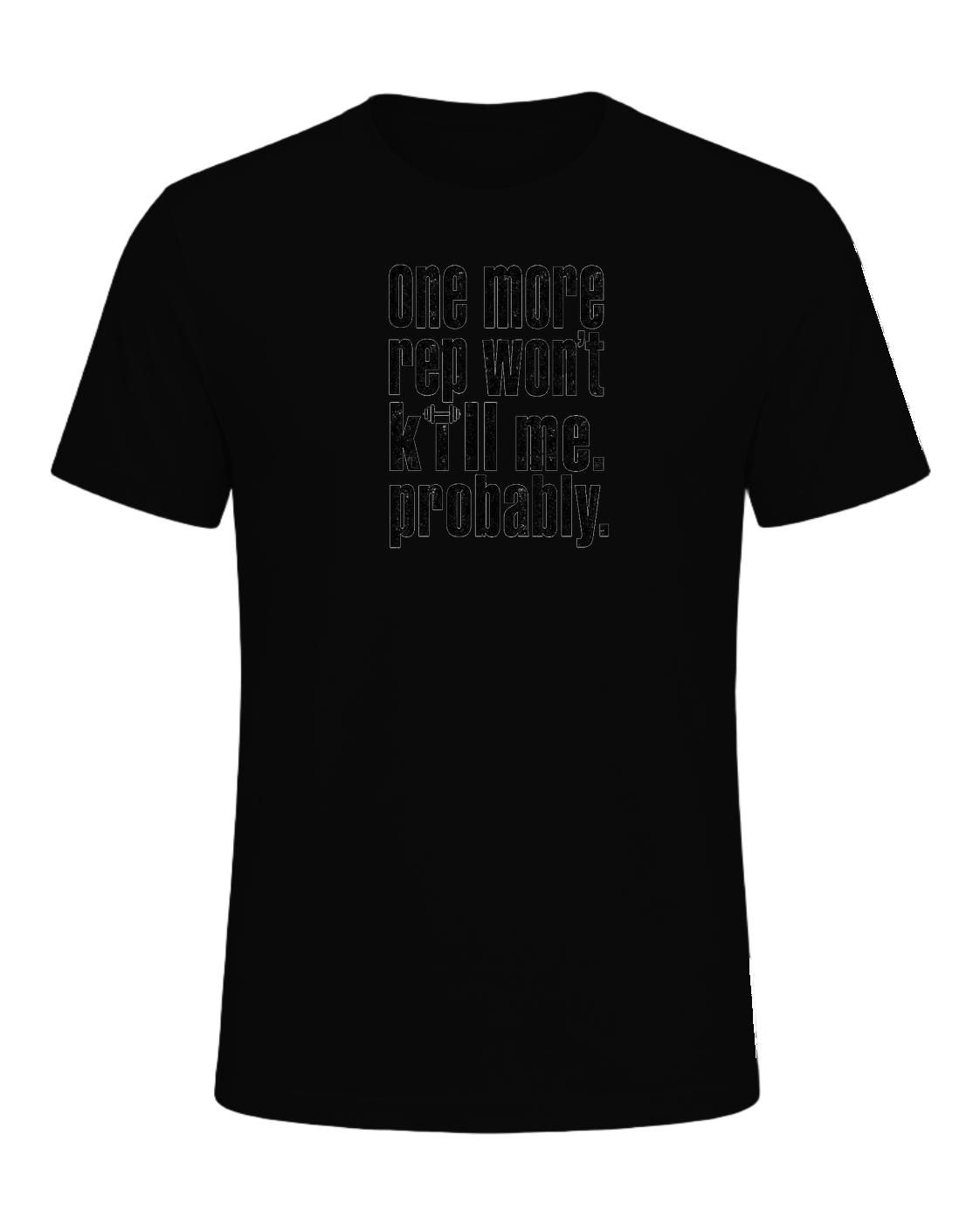 one more rep won't kill me. probably. — Black