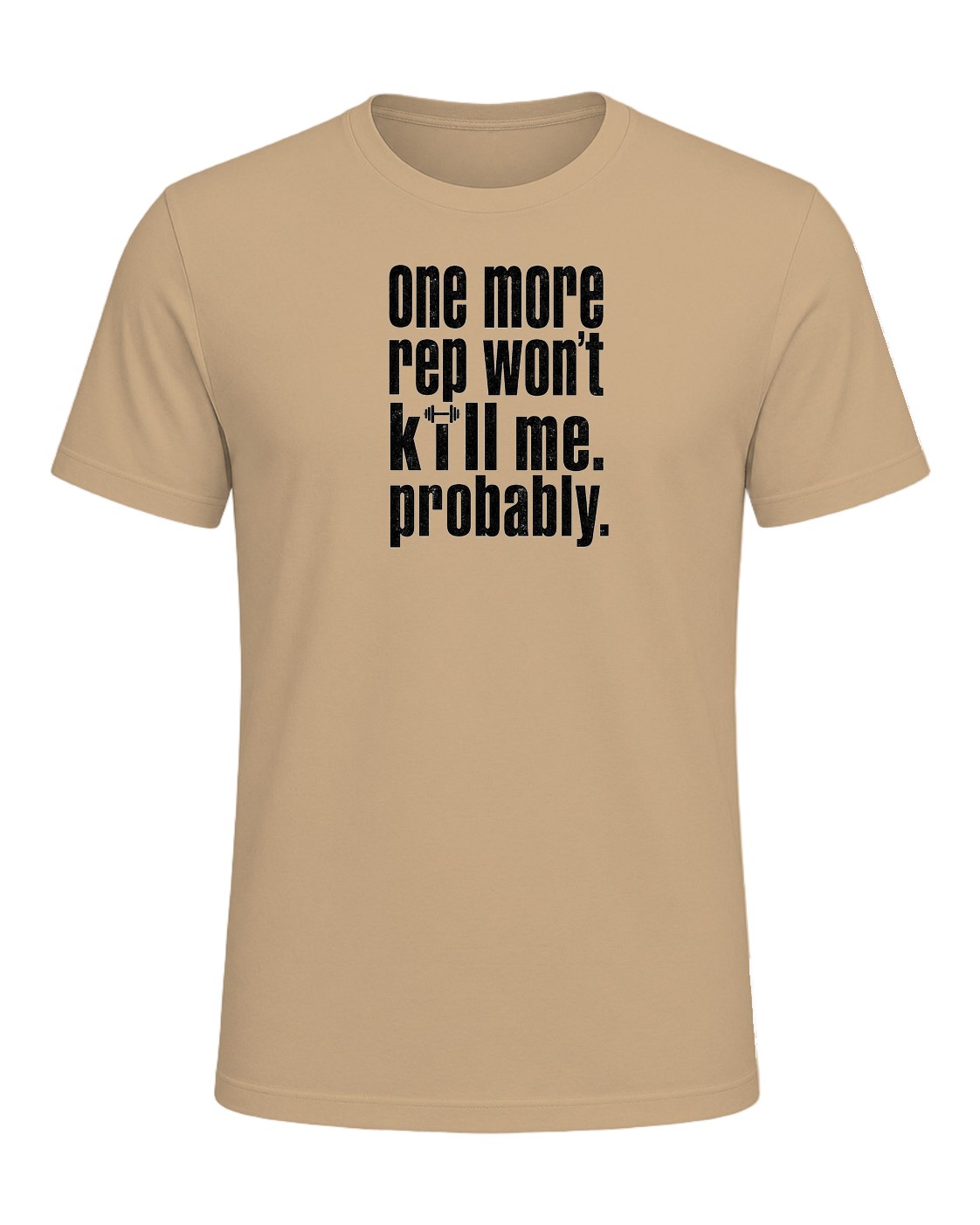 one more rep won't kill me. probably. — Tan