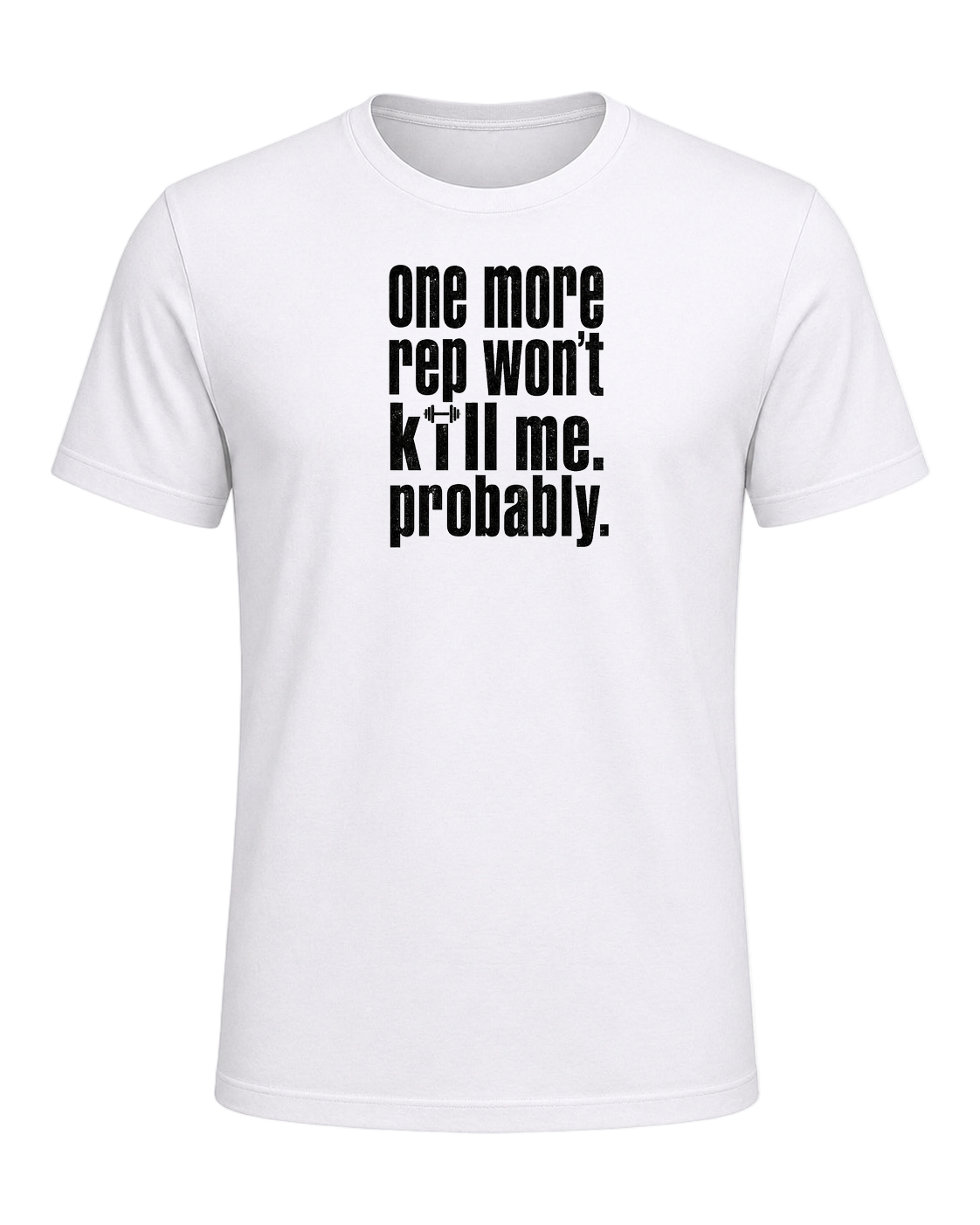 one more rep won't kill me. probably. — White
