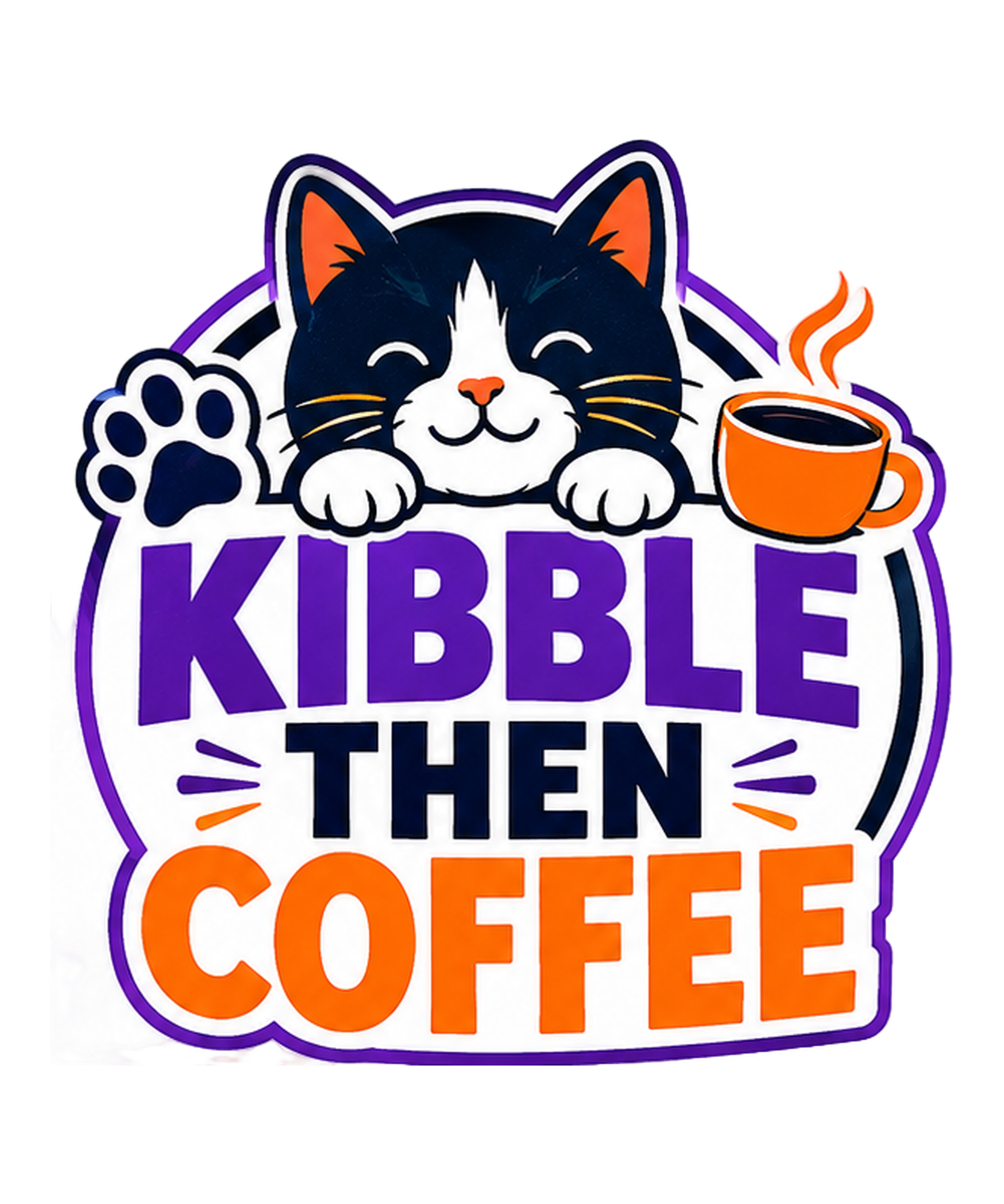 KIBBLE THEN COFFEE