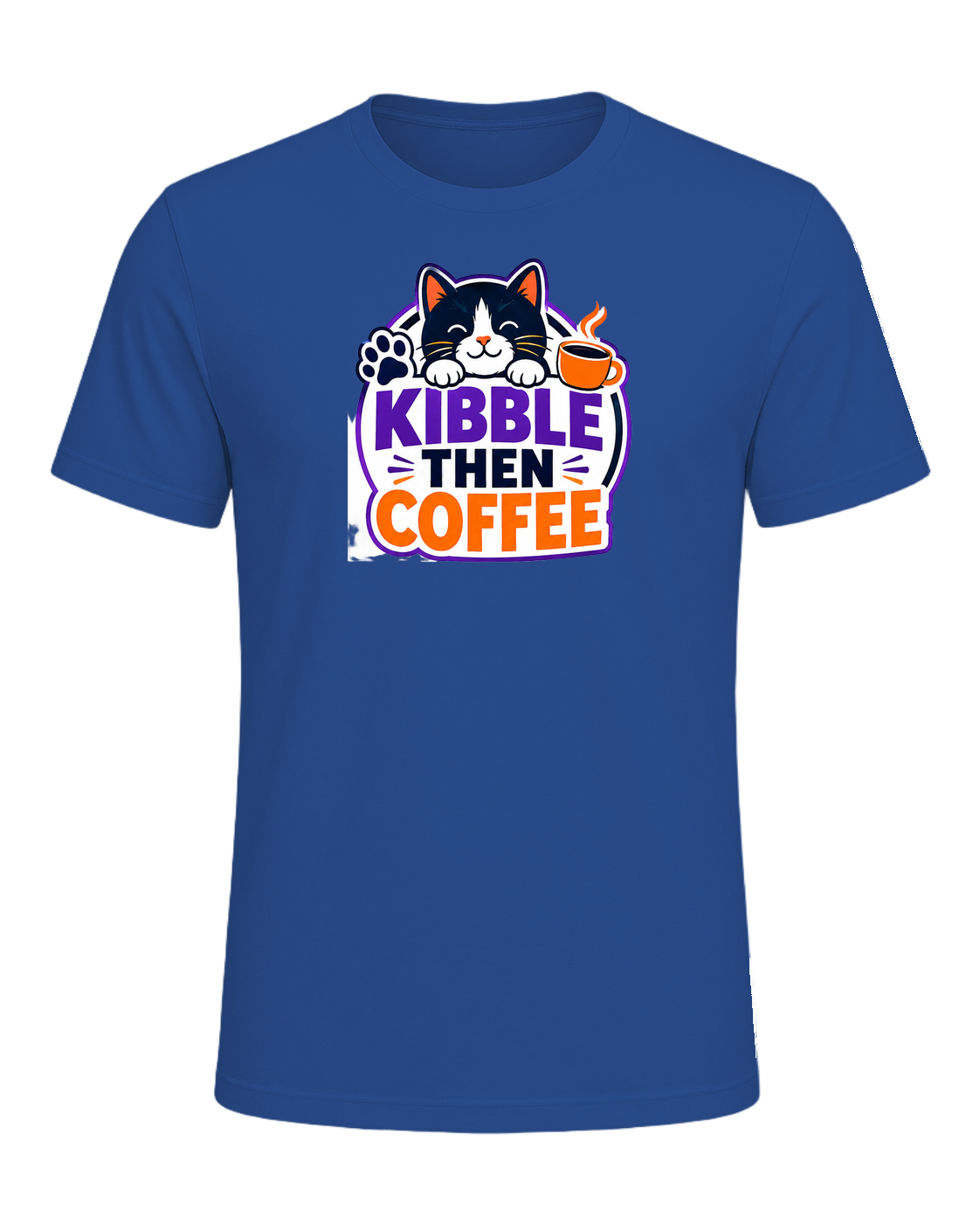 KIBBLE THEN COFFEE — Royal