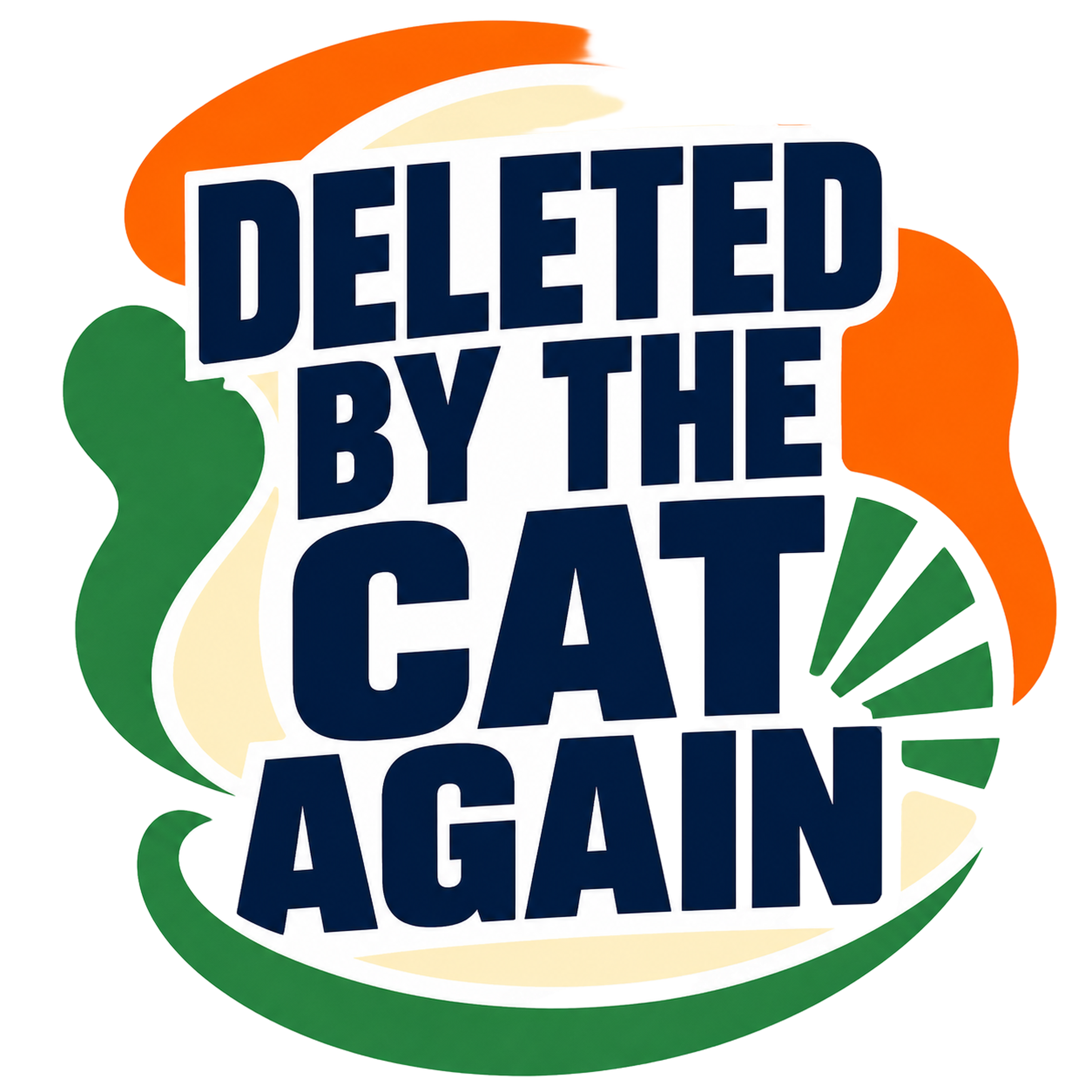 DELETED BY THE CAT AGAIN