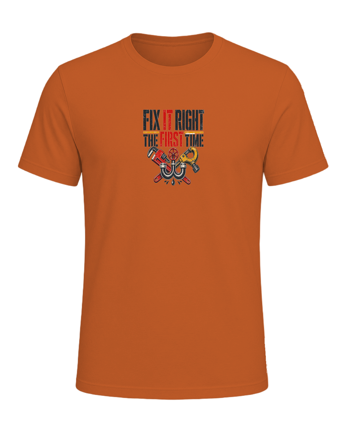 FIX IT RIGHT THE FIRST TIME — Orange