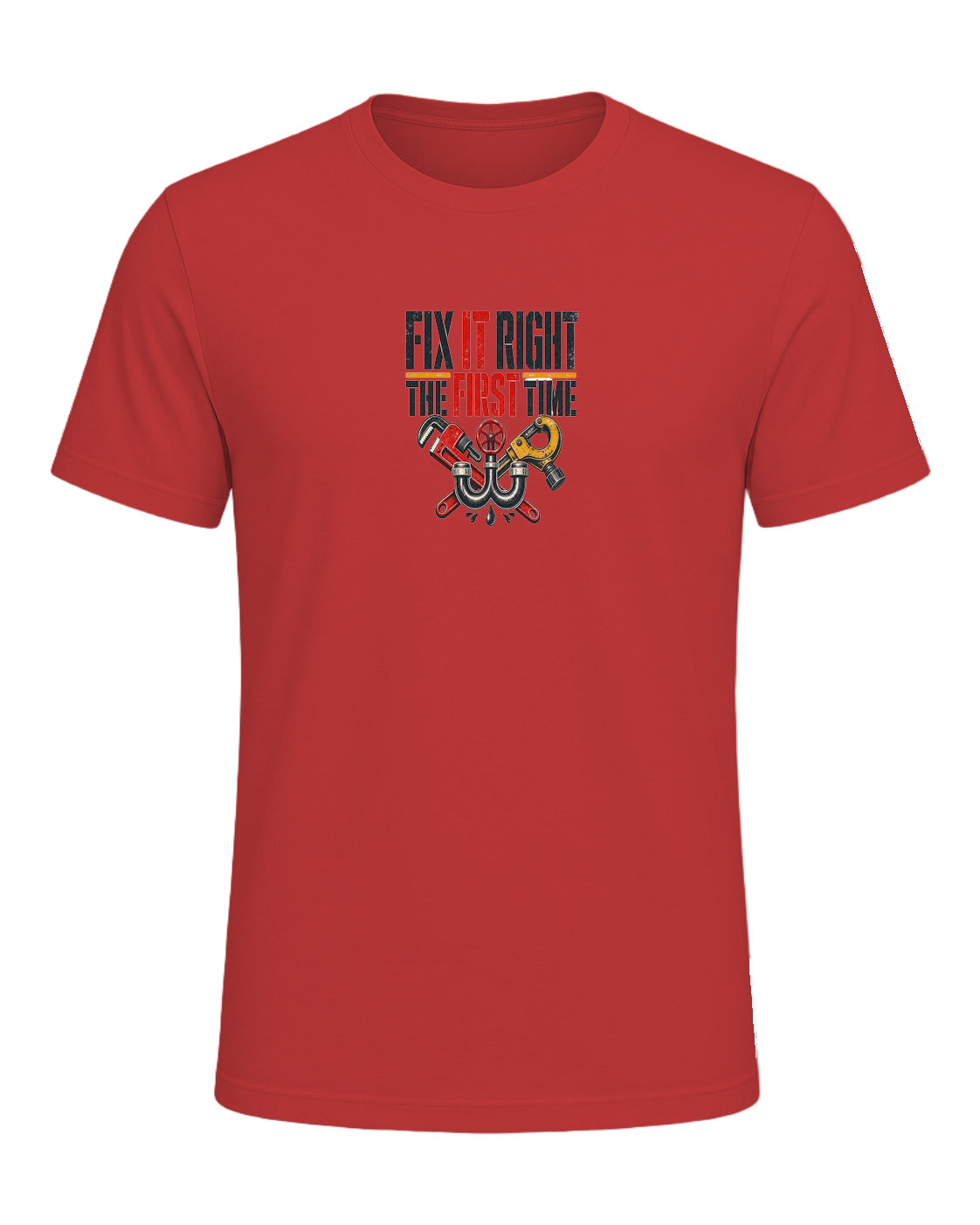 FIX IT RIGHT THE FIRST TIME — Red