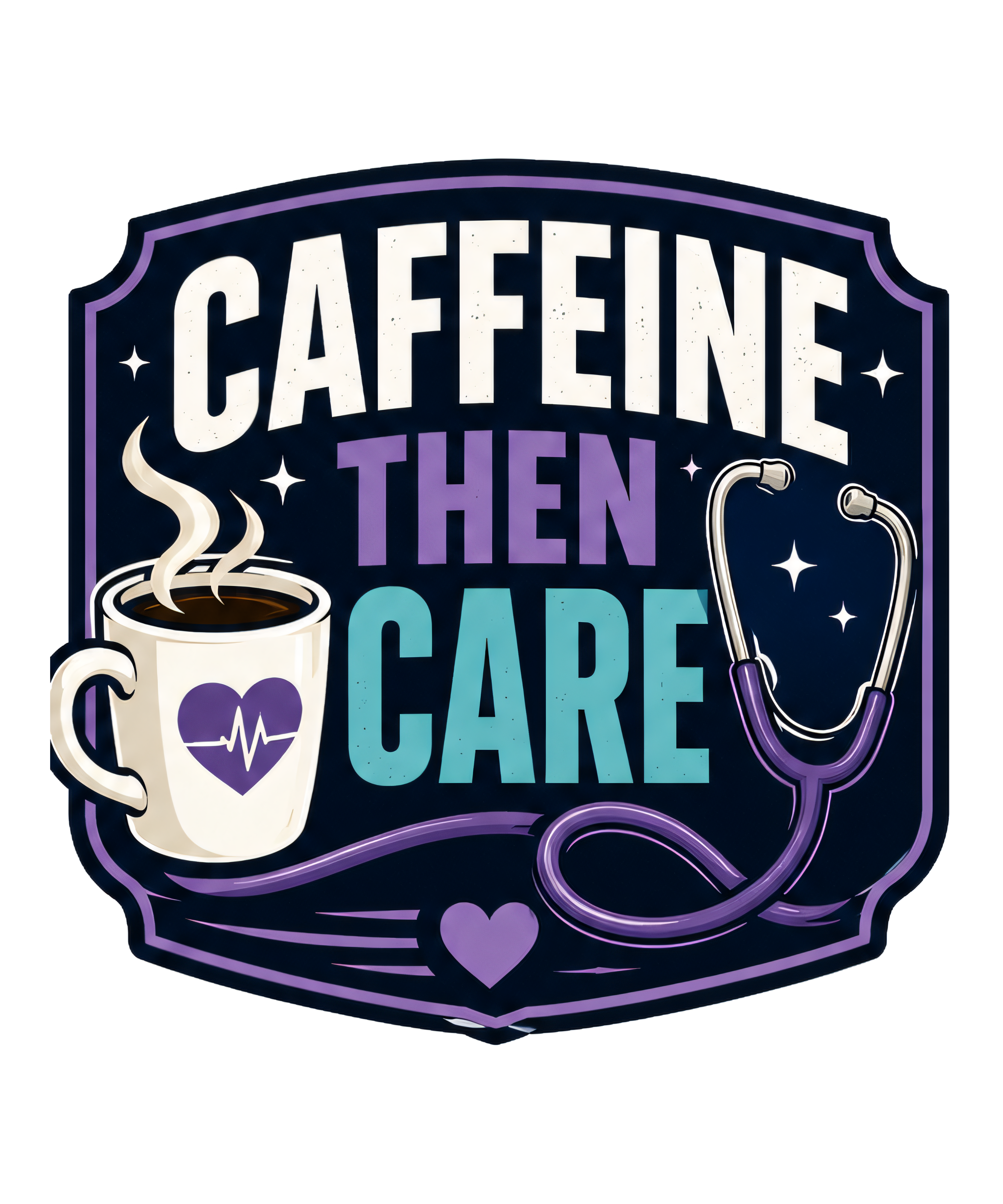 CAFFEINE THEN CARE
