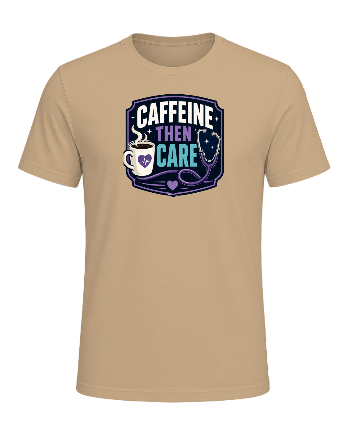 CAFFEINE THEN CARE — Tan