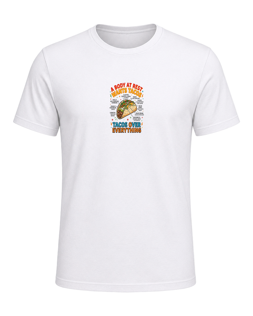 Tacos Over Everything — White