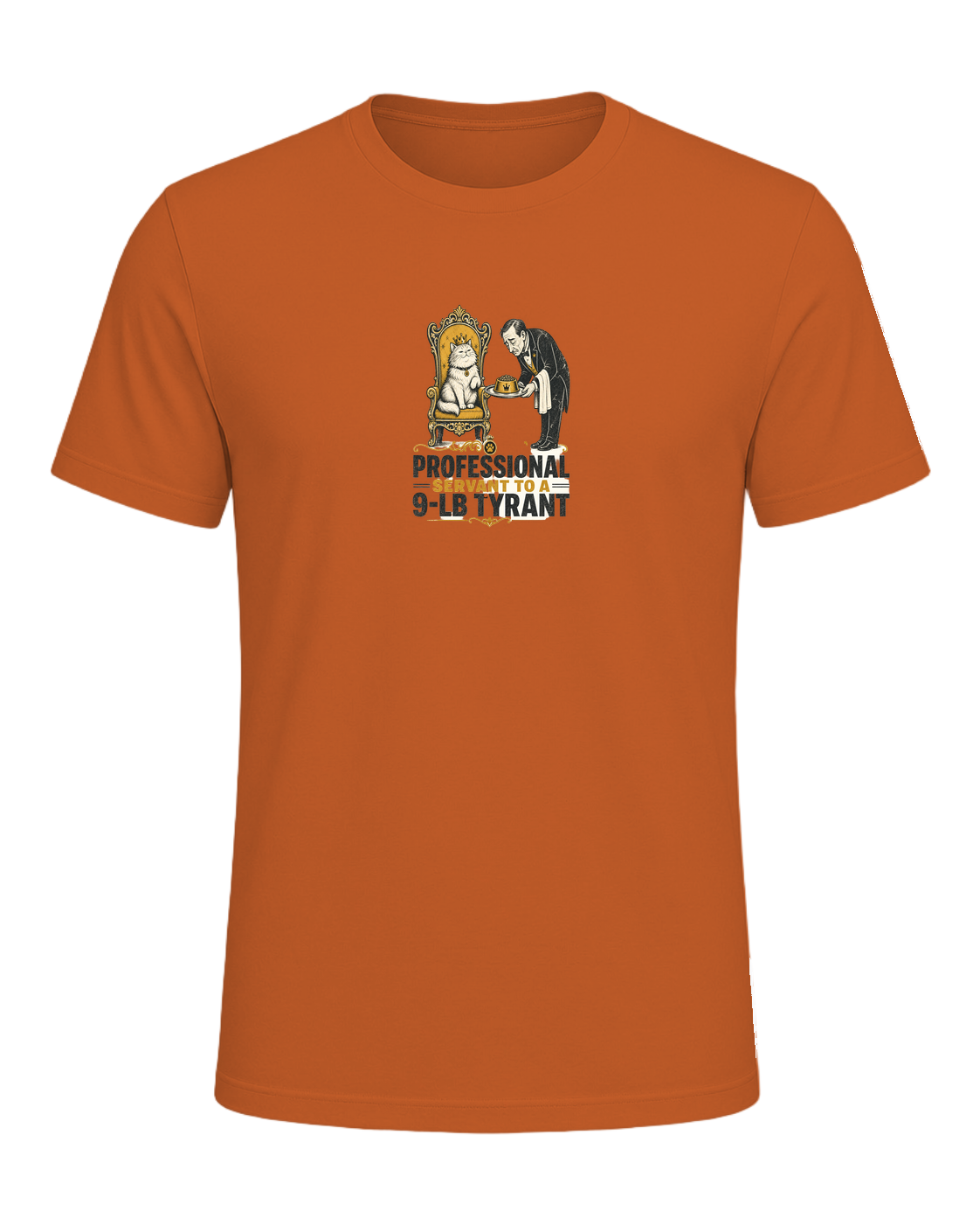 PROFESSIONAL SERVANT TO A 9-LB TYRANT — Orange