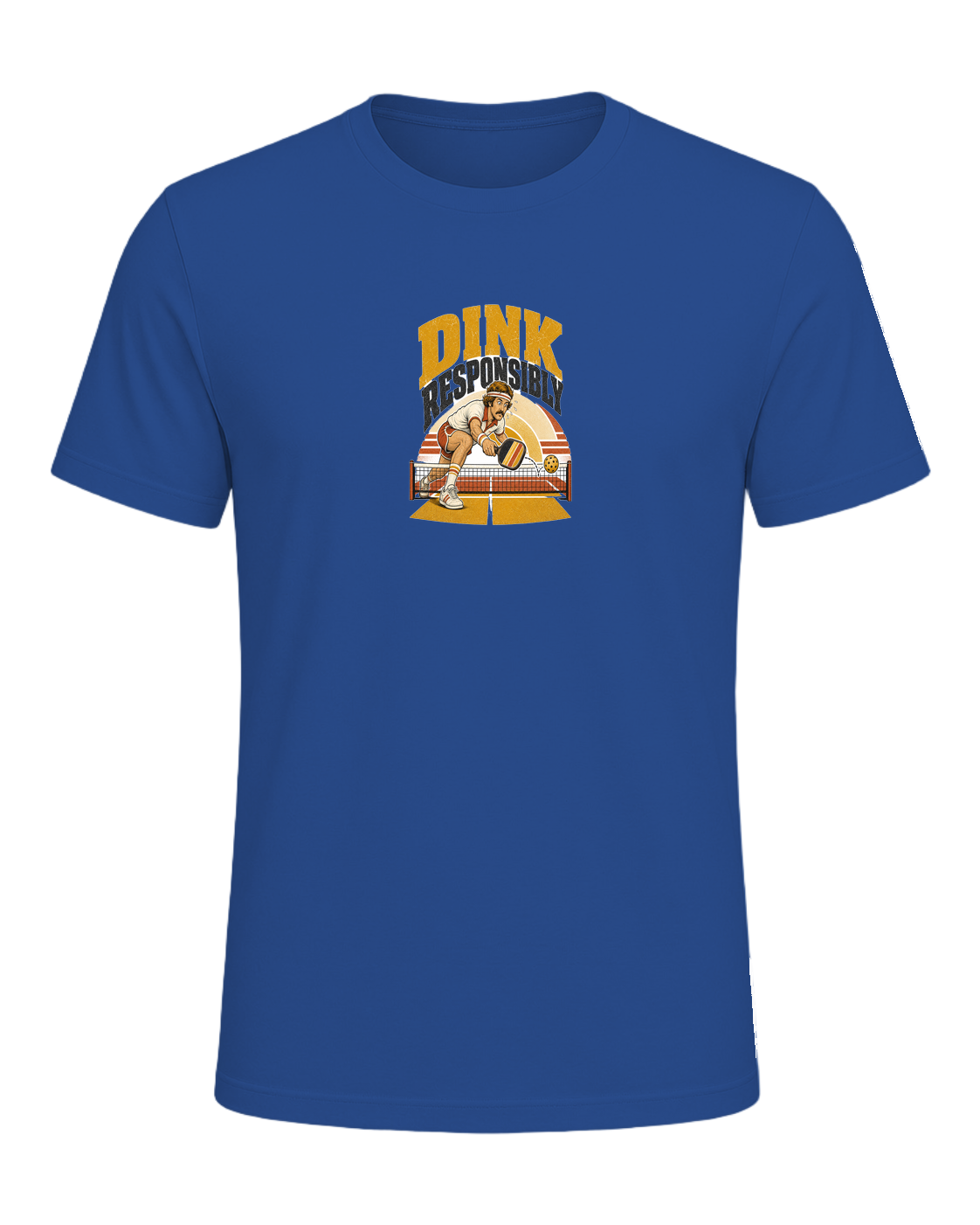DINK RESPONSIBLY — Royal