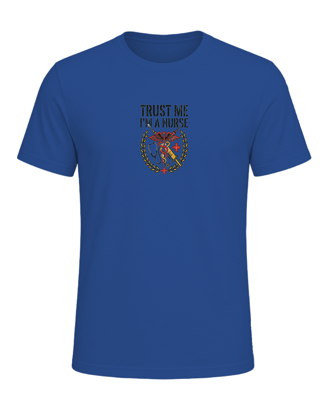 TRUST ME I'M A NURSE — Royal