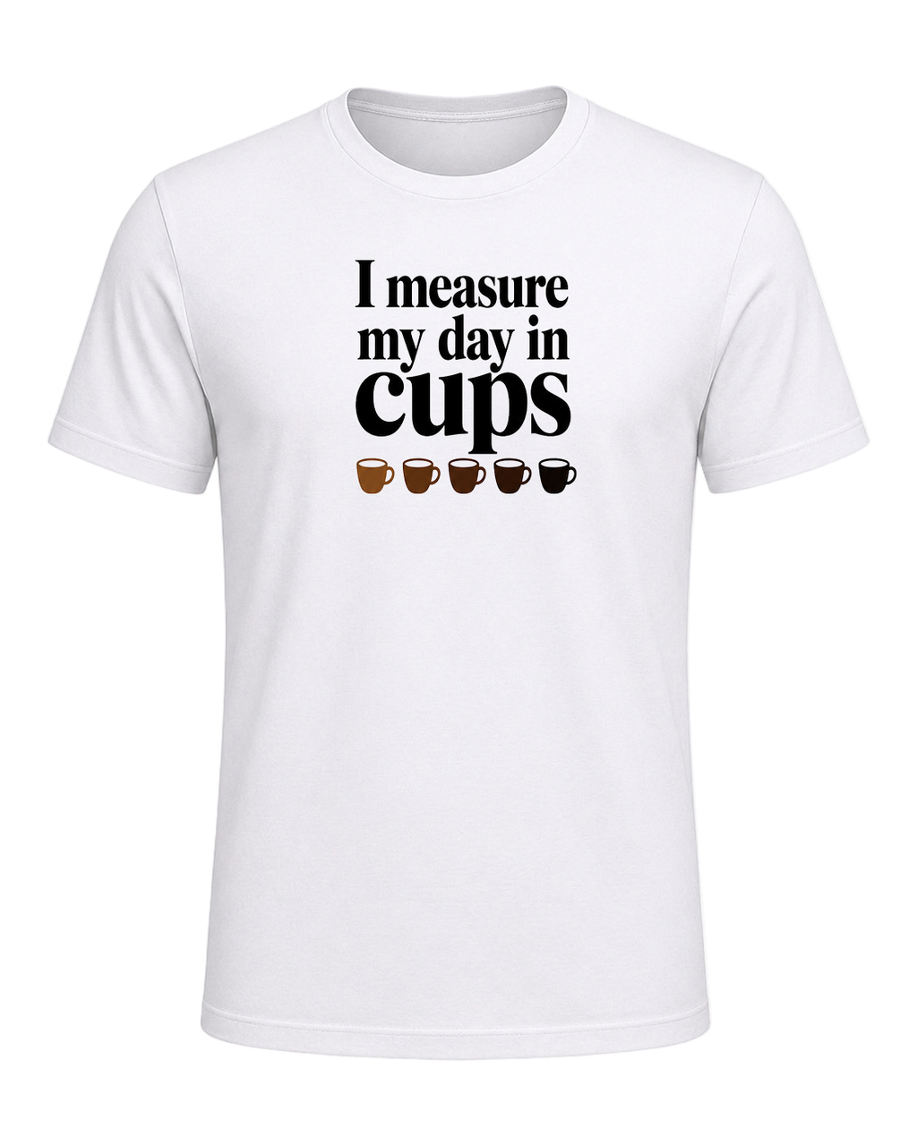 I measure my day in cups — White