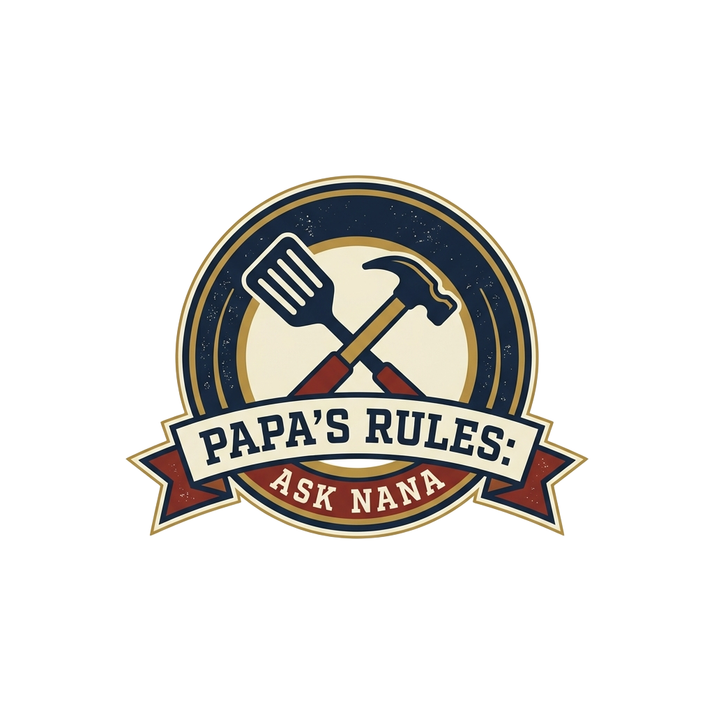 Papa's rules: ask Nana