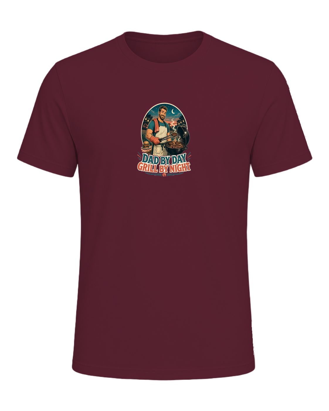 DAD BY DAY GRILL BY NIGHT — Maroon