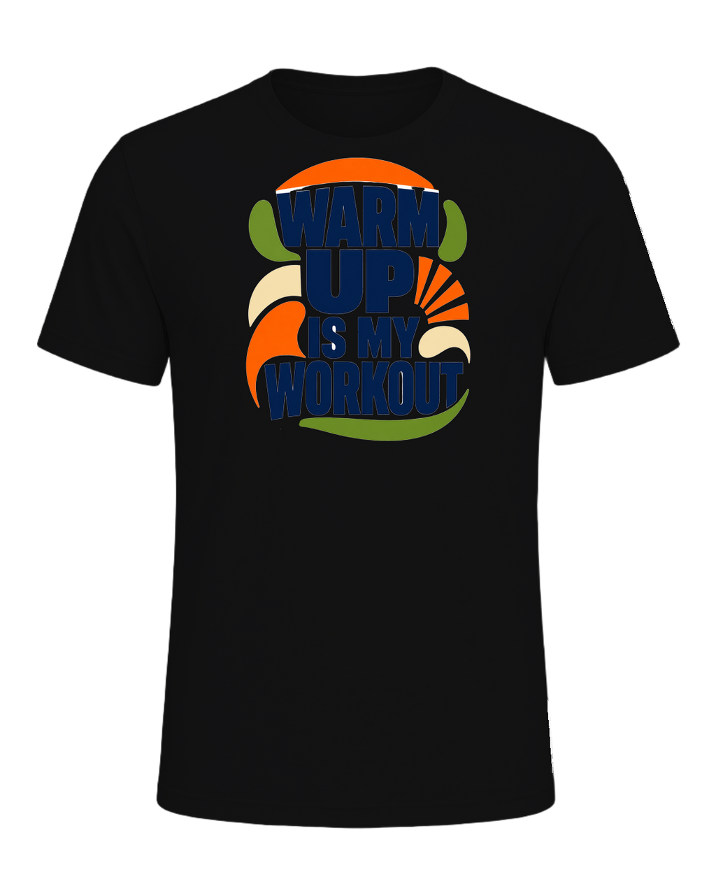 WARM UP IS MY WORKOUT — Vintage Black