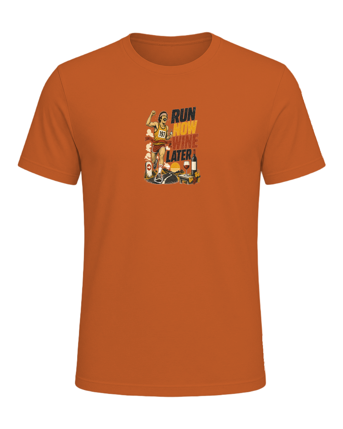 RUN NOW WINE LATER — Orange