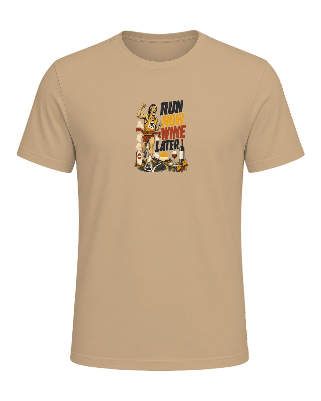 RUN NOW WINE LATER — Tan