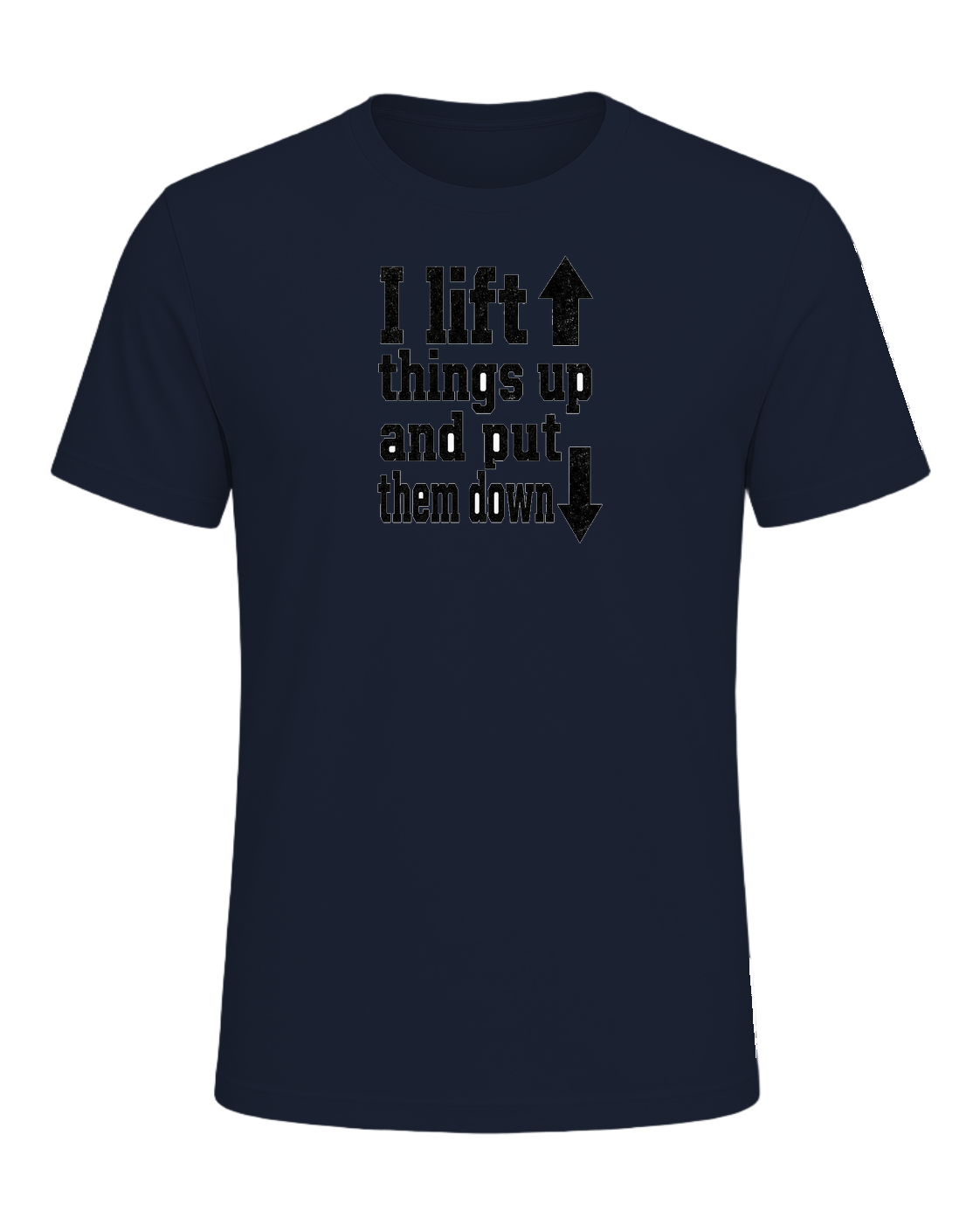 I lift things up and put them down — Navy