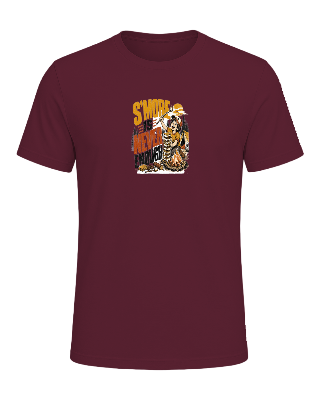 S'MORE IS NEVER ENOUGH — Maroon
