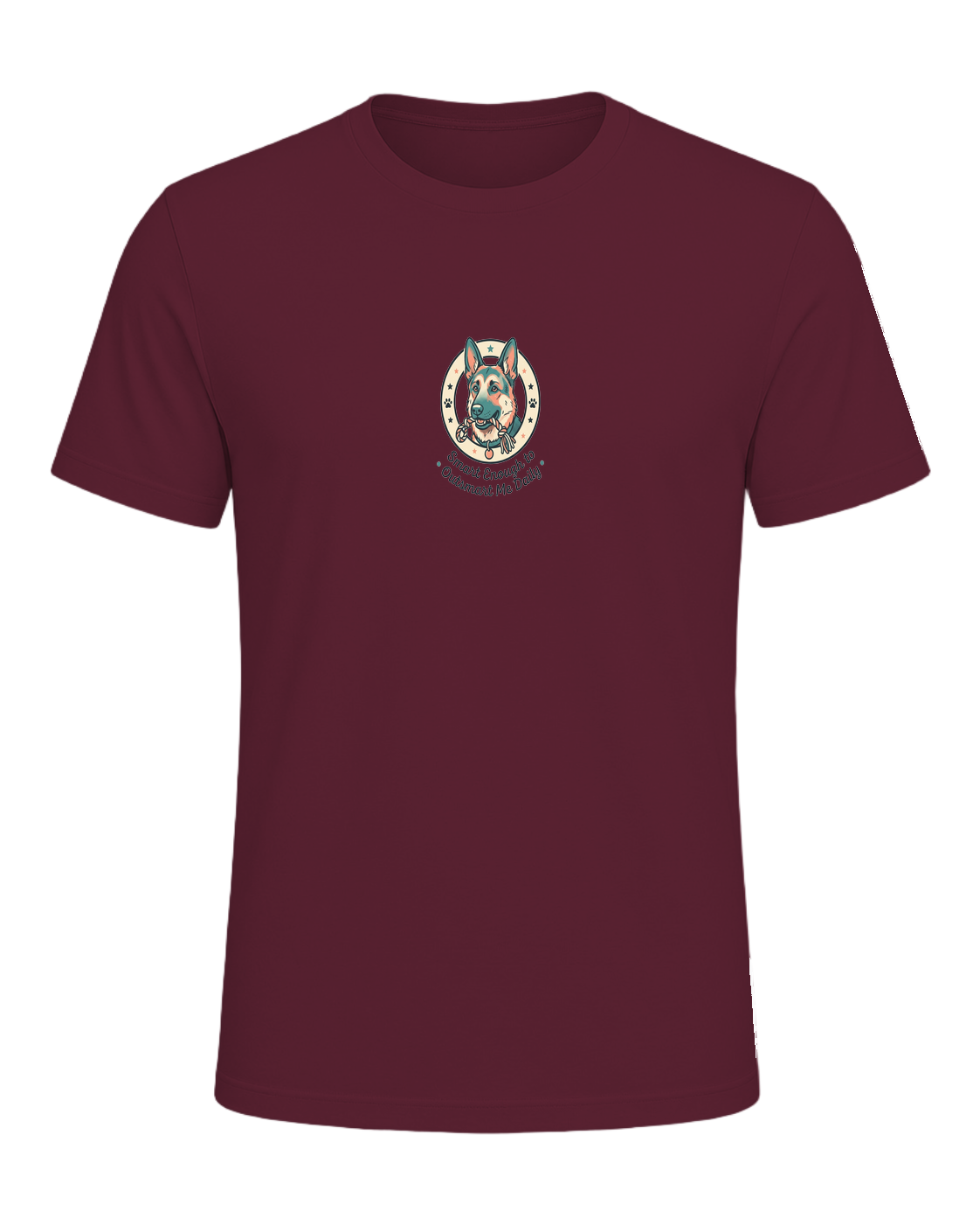 Smart Enough to Outsmart Me Daily — Maroon