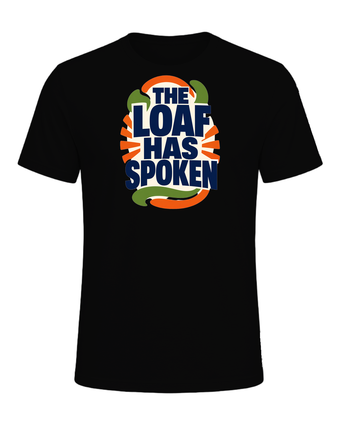 THE LOAF HAS SPOKEN — Black