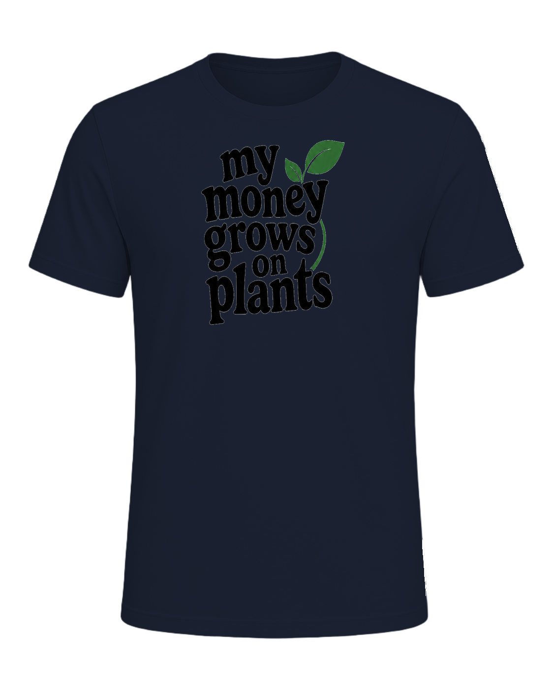 my money grows on plants — Navy