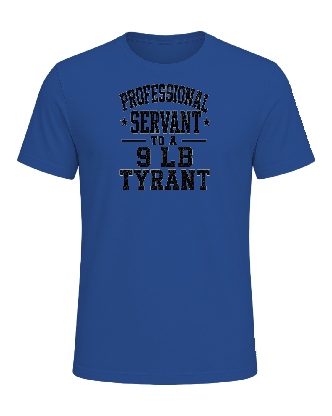 professional servant to a 9 lb tyrant — Royal