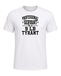 professional servant to a 9 lb tyrant — White