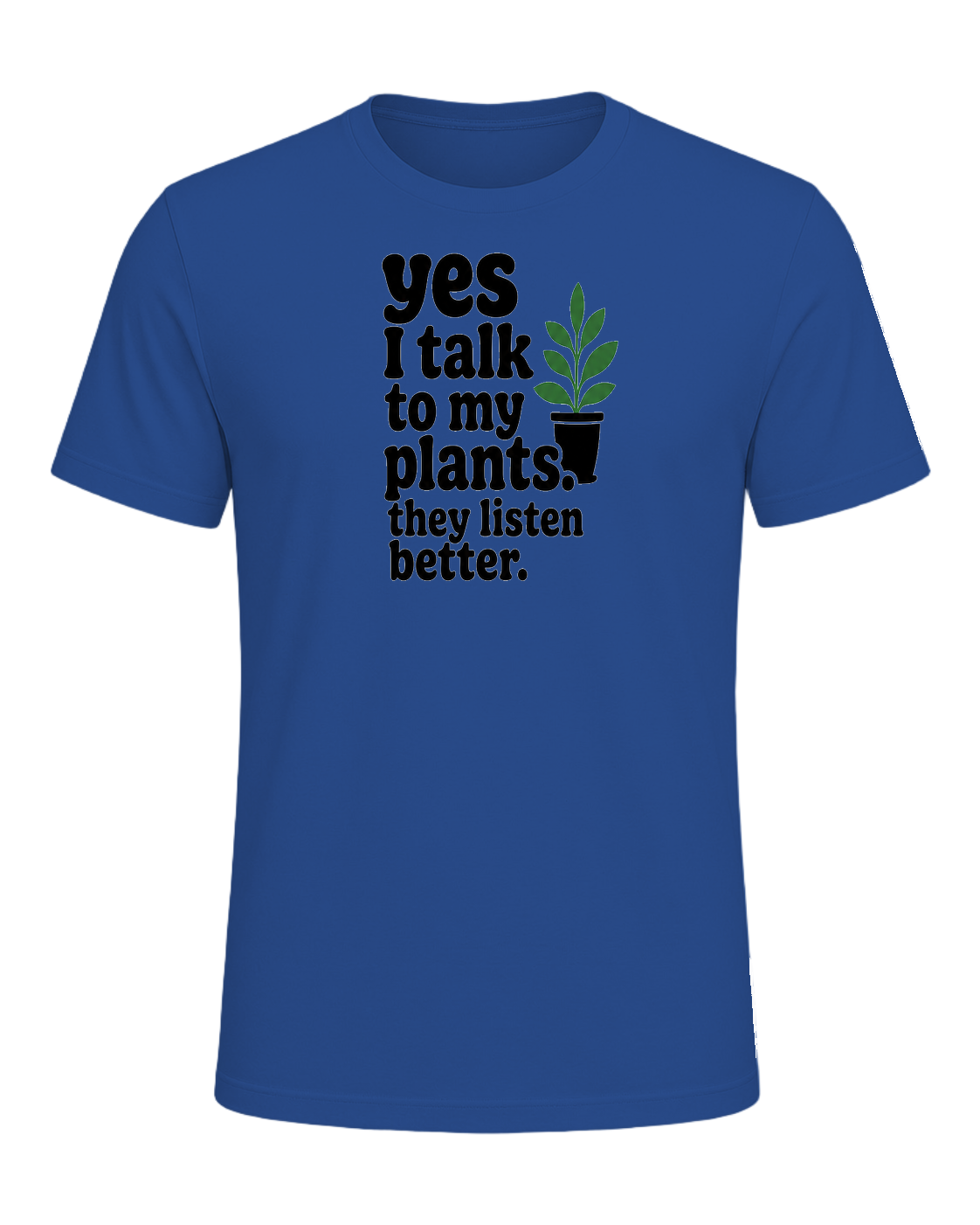 yes I talk to my plants. they listen better. — Royal