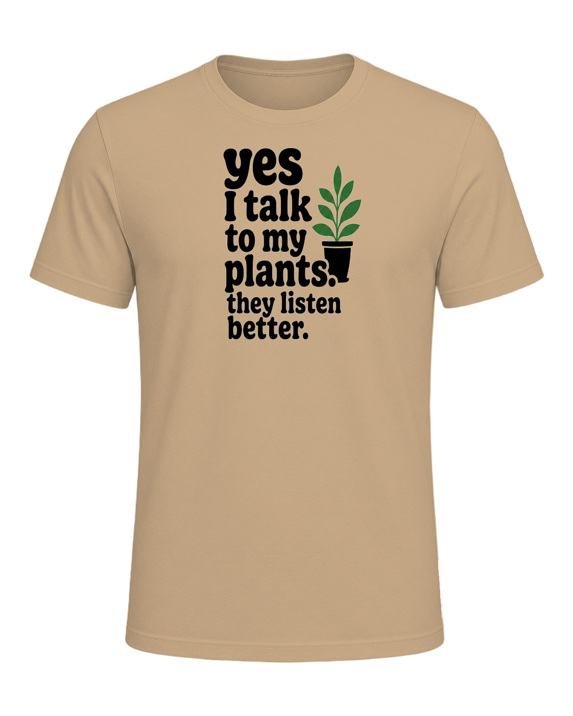 yes I talk to my plants. they listen better. — Tan