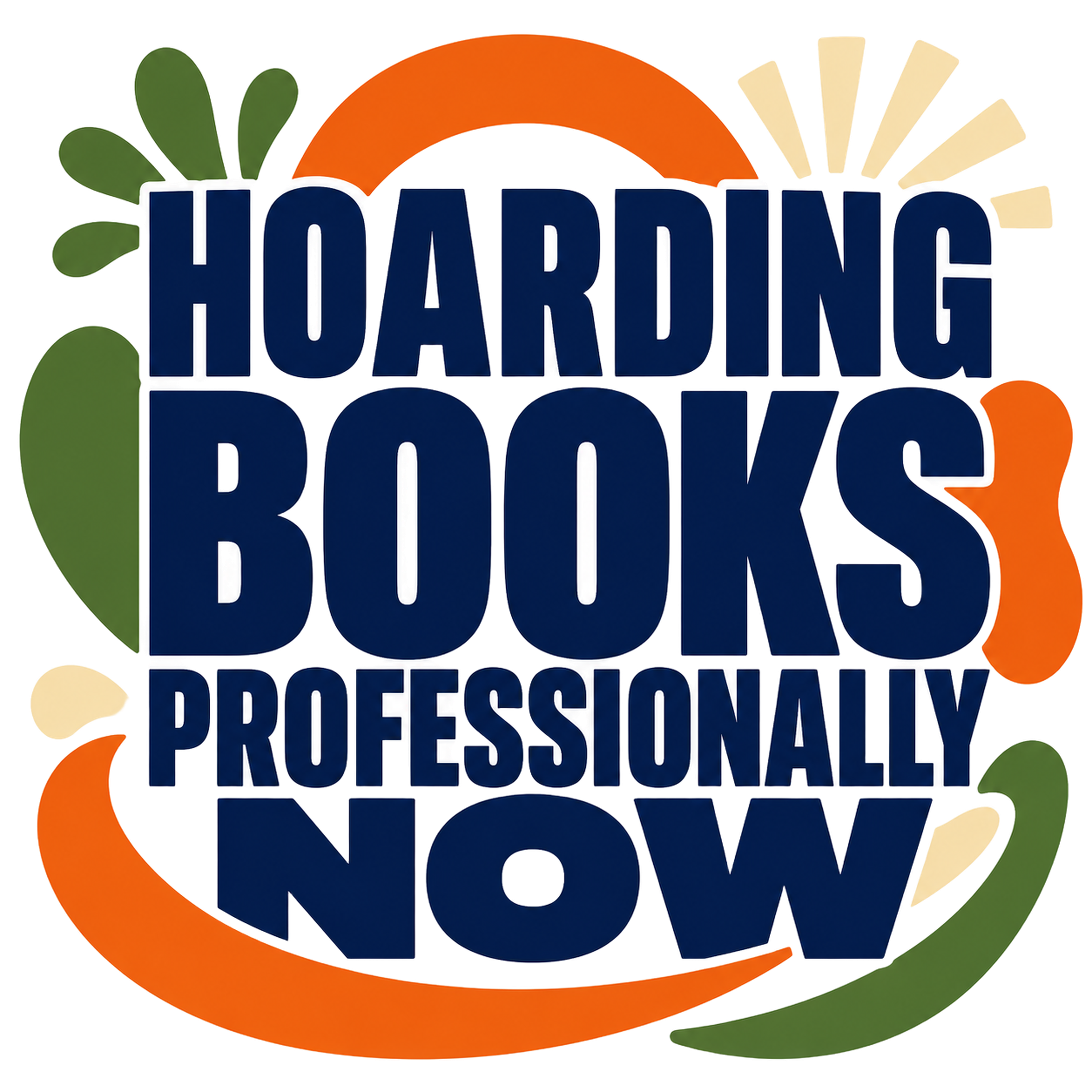HOARDING BOOKS PROFESSIONALLY NOW