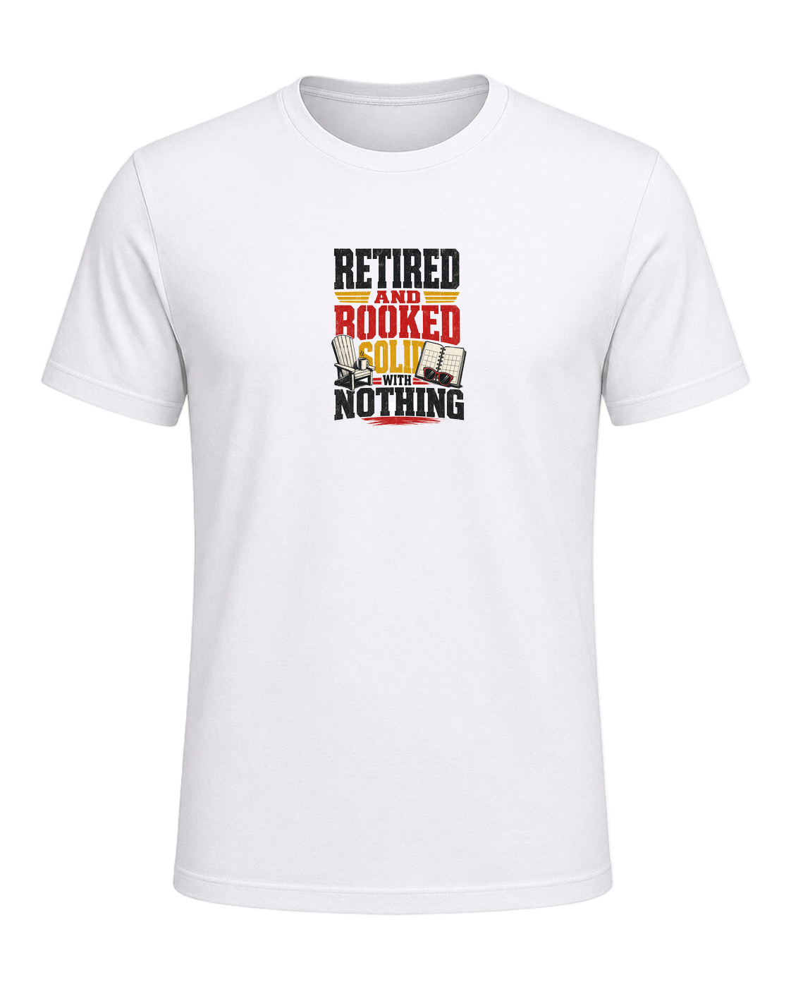 Retired and booked solid with nothing — White