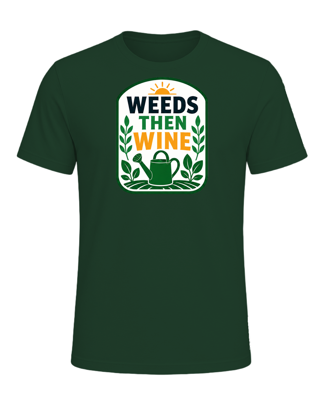 WEEDS THEN WINE — Forest
