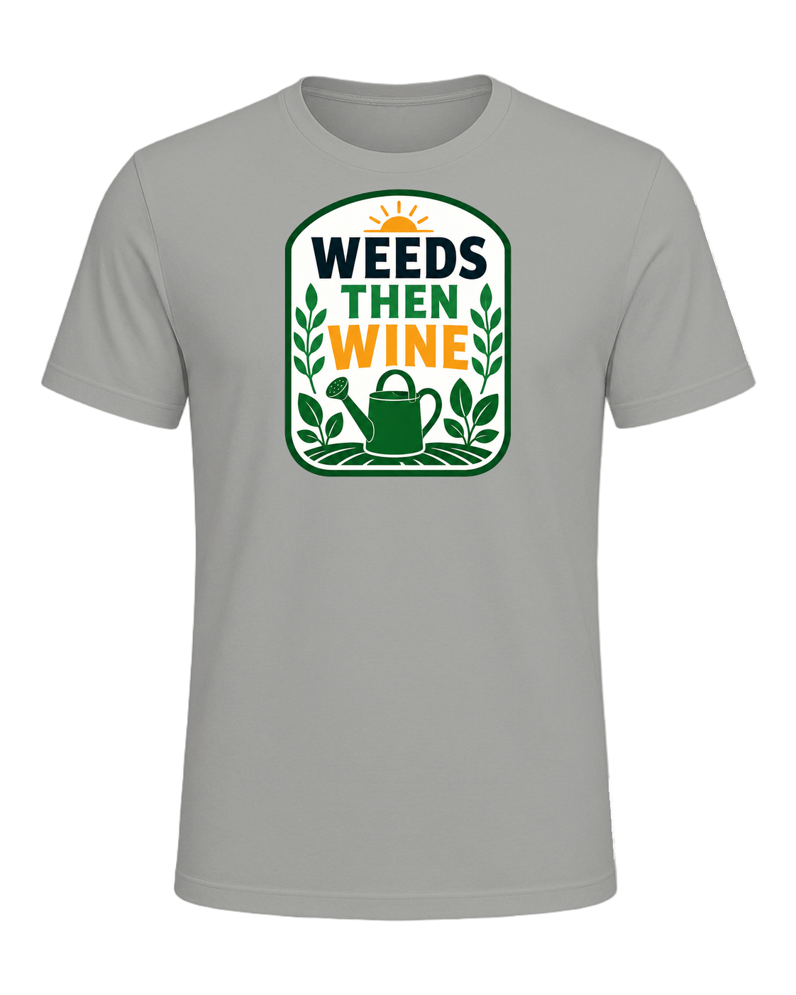 WEEDS THEN WINE — Gray