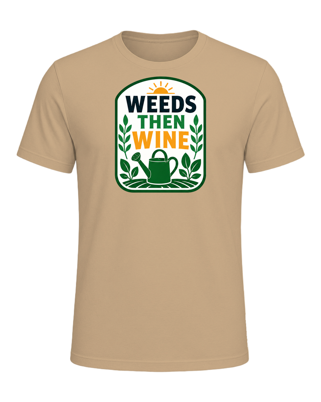 WEEDS THEN WINE — Tan