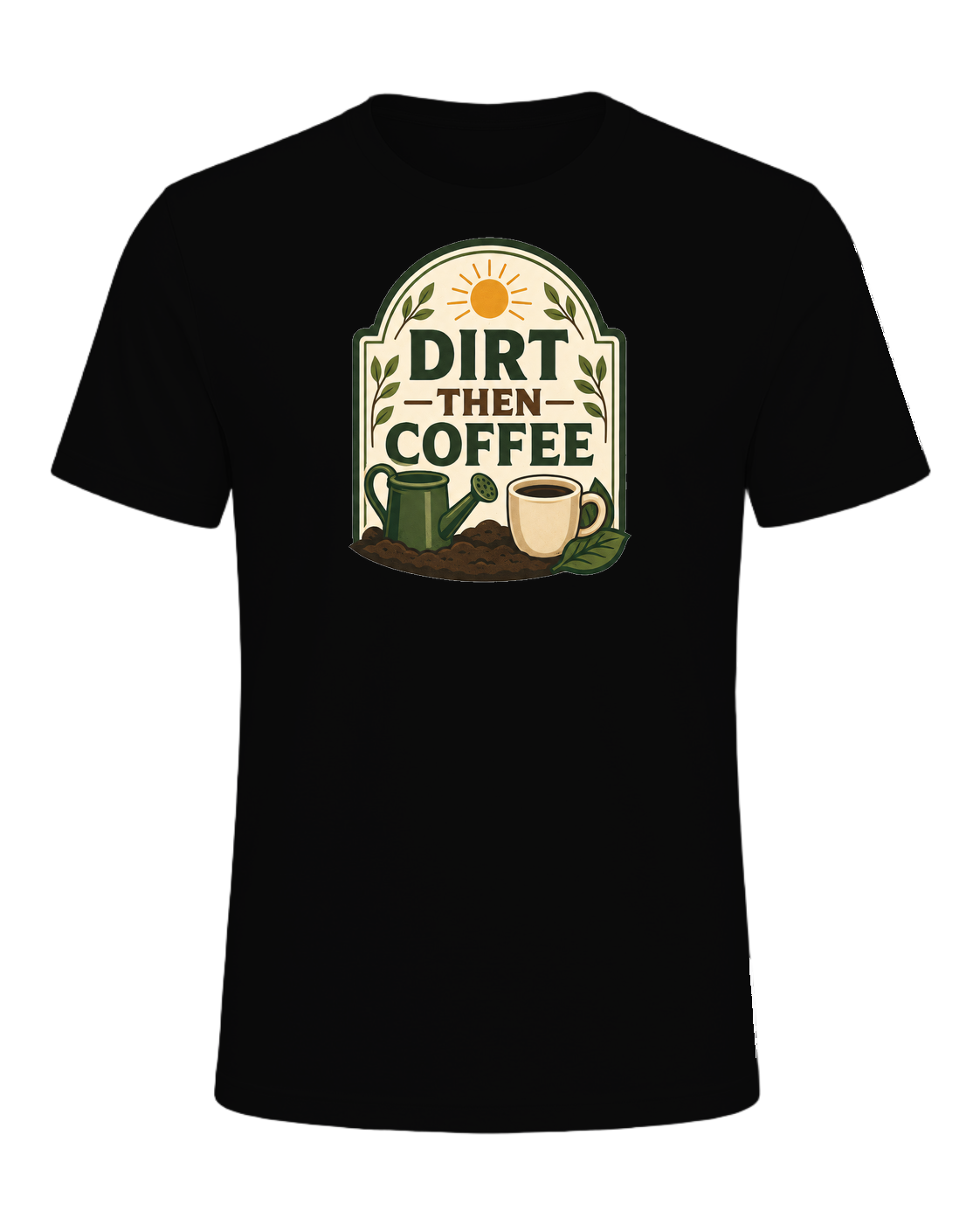 DIRT THEN COFFEE — Black