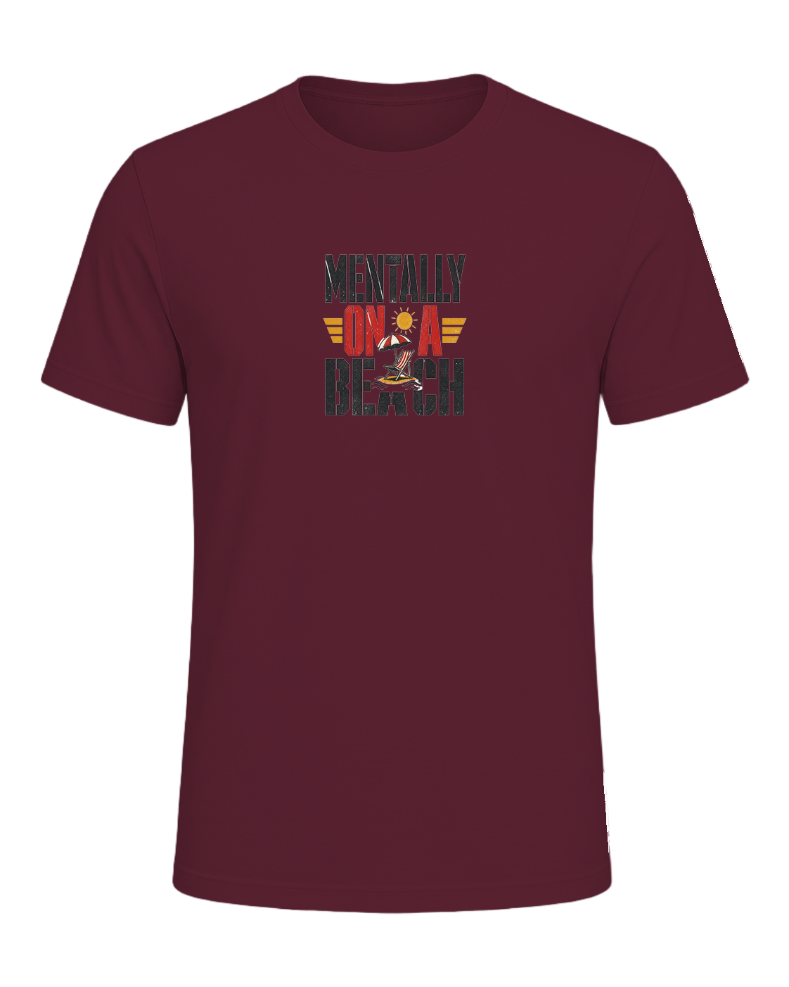 MENTALLY ON A BEACH — Maroon