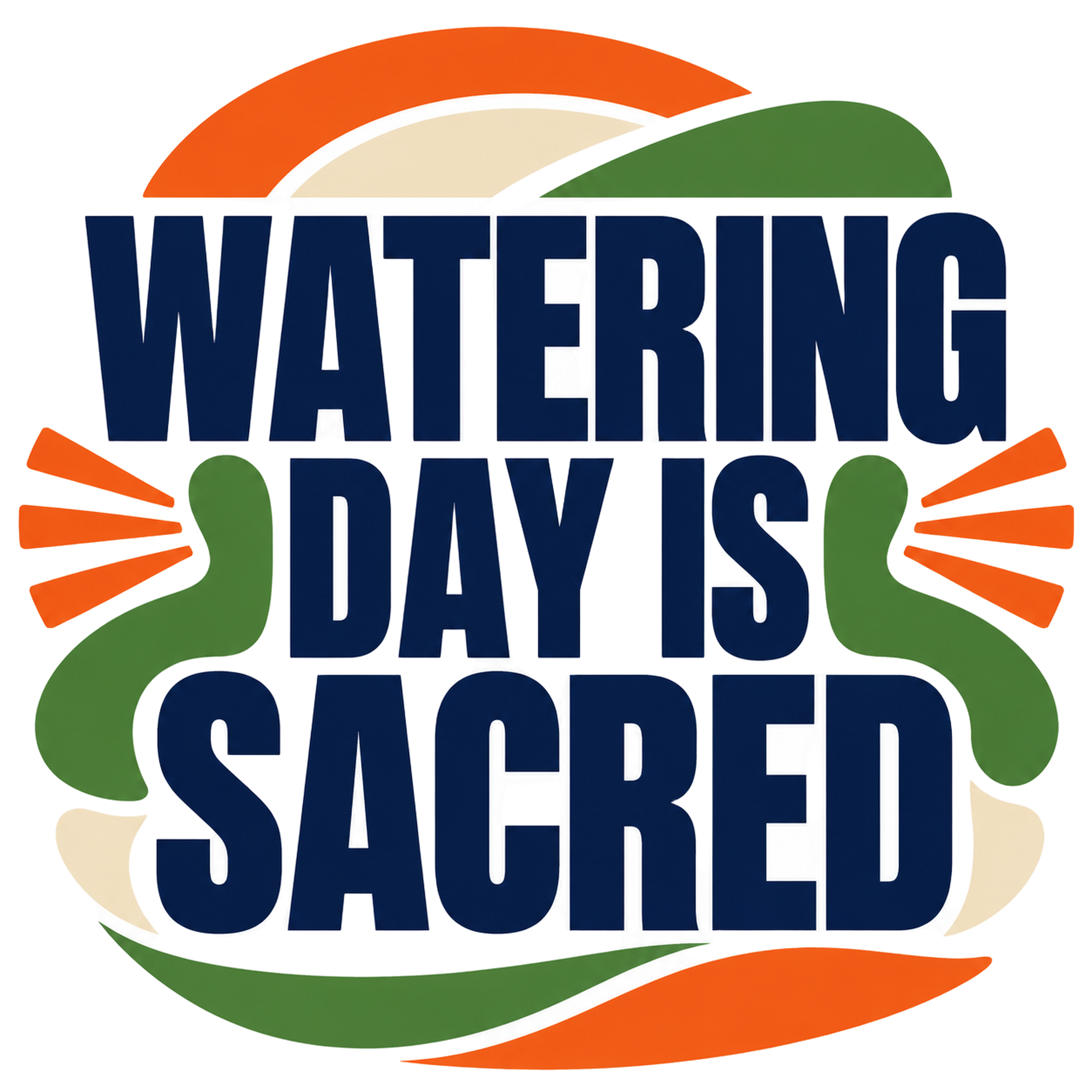 WATERING DAY IS SACRED