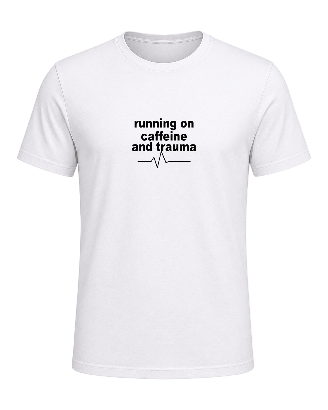 running on caffeine and trauma — White