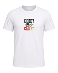 CODE? CALL RT. — White