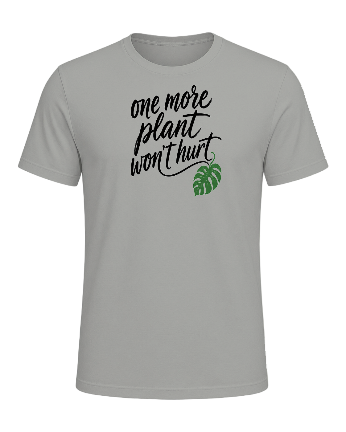one more plant won't hurt — Gray