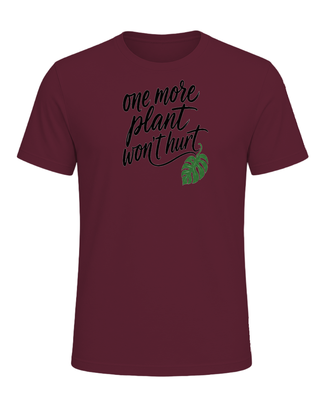 one more plant won't hurt — Maroon